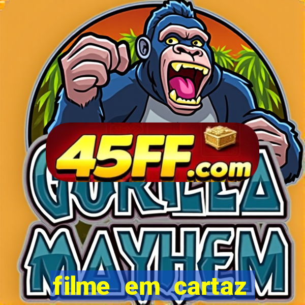 filme em cartaz cine araujo
